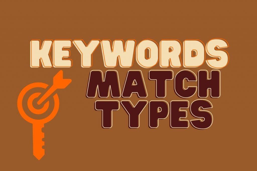 keyword match types in ppc