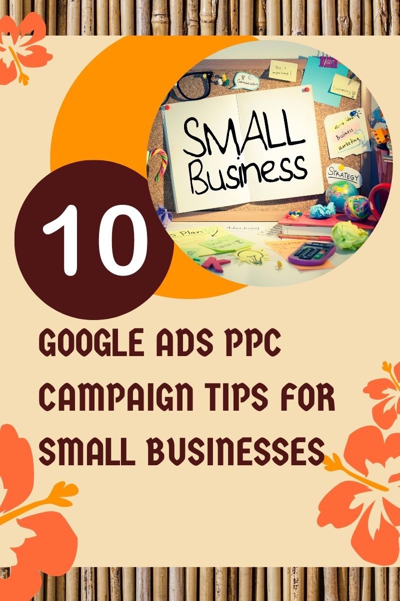 Google Ads Tips For Small Businesses